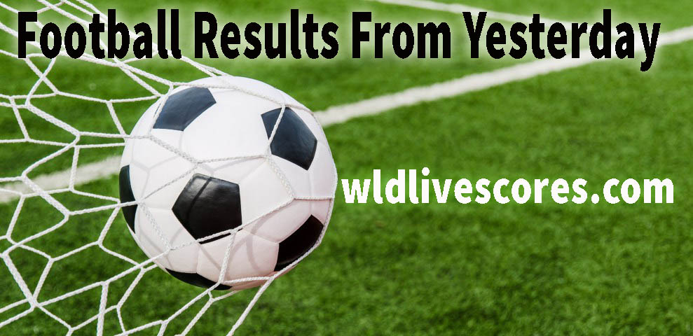 Football Results From Yesterday
